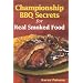 Championship BBQ Secrets for Real Smoked Food