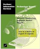 Review Faulkner Information Services  / Security Monitoring Software Market Trends