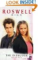 The Intruder (Roswell High, No 5)