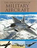 The encyclopedia of military aircraft