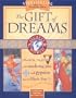 The Gift of Dreams: A Storytelling Kit