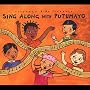 Putumayo Kids Presents: Sing Along With Putumayo