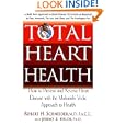 Total Heart Health: How to Prevent and Reverse Heart Disease with the Maharishi Vedic Approach to... by  Robert H. Schneider and Jeremy Z. Fields