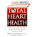 Total Heart Health: How to Prevent and Reverse Heart Disease with the Maharishi Vedic Approach to Health