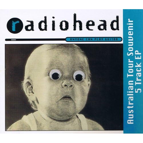 Radiohead - Anyone Can Play Guitar