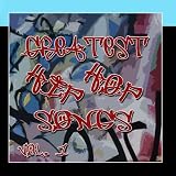 Greatest Hip Hop Songs Vol. 1