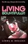 Living Bountifully!: The Blessings of Responsible Stewardship