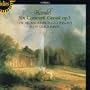 Handel: Six Concerti Grossi, Op. 3