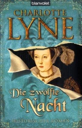 Die zwölfte Nacht by Charlotte Lyne