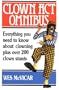Clown Act Omnibus: A Complete Guide To The Art Of Clowning