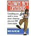 Clown Act Omnibus: Everything You Need to Know About Clowning Plus Over 200 Clown Stunts