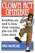 Clown Act Omnibus: Everything You Need to Know About Clowning Plus over 200 Clown Stunts