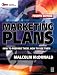 Marketing Plans: How to Prepare Them, How to Use Them (Professional Development)