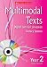 Multimodal Texts Year 2 (Multimodal Texts)