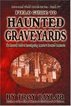 Field Guide to Haunted Graveyards