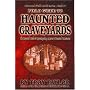 Field Guide to Haunted Graveyards