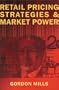 Retail Pricing Strategies & Market Power