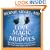 Love, Magic, and Mudpies: Raising Your Kids to Feel Loved, Be Kind, and Make a Difference