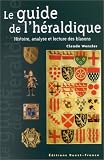 Le guide de l héraldique