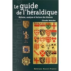 Le guide de l'h�raldique