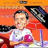 Sam Butera - Ultra-Lounge: Wild, Cool & Swingin' - Artist Series Vol 6