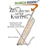 Zen and the Art of Knitting