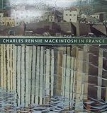 Charles Rennie Mackintosh in France : landscape watercolours
