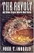 The Revolt: And 28 More Original Uwharrie Ghost Stories