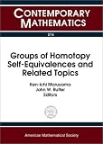 Groups of Homotopy Self-Equivalences and Related Topics