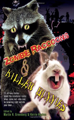 Zombie Raccoons & Killer Bunnies - Mass Market Paperback