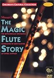 Mozarts The Magic Flute Story