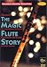 Mozart's The Magic Flute Story Image