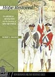 Hope Restored: The American Revolution and the Founding of New Brunswick (New Brunswick Military Heritage Series)