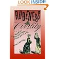Rudeness and Civility: Manners in Nineteenth-Century Urban America