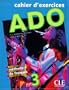ADO 3 Cahier D'Exercices (French Edition)