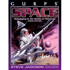 GURPS Space Third Edition *OP (GURPS: Generic Universal Role Playing System) by Steve Jackson, David Pulver, William Barton and Lloyd Blanekenship