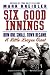 Six Good Innings: How One Small Town Became a Little League Giant