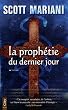 La prophetie du dernier jour