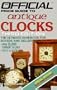Antique Clocks: 3rd Edition (Official Price Guide to Clocks)
