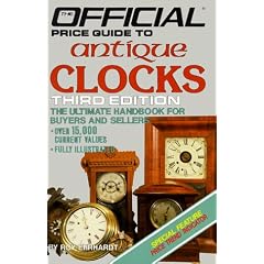 Antique Clocks Price and Identification Guide
