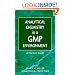 Analytical Chemistry in a GMP Environment: A Practical Guide