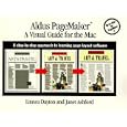 Aldus Pagemaker: A Visual Guide for the Mac : A Step-By-Step Approach to Learning Page Layout Software