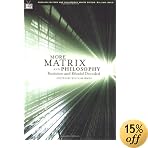 �uMore Matrix And Philosophy: Revolutions and Reloaded Decoded (Popular Culture and Philosophy)�v�̃C���[�W�摜