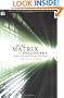 More Matrix and Philosophy: Revolutions and Reloaded Decoded (Popular Culture and Philosophy)