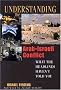 Understanding the Arab-Israeli Conflict: What the Headlines Haven't Told You Understanding the Arab-Israeli Conflict: What the Headlines Haven't Told You