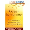 Sacred Intentions: Daily Inspiration to Strengthen the Spirit Based on the Jewish Wisdom Tradition