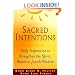 Sacred Intentions: Daily Inspiration to Strengthen the Spirit Based on the Jewish Wisdom Tradition