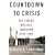 Countdown to Crisis: The Coming Nuclear Showdown with Iran