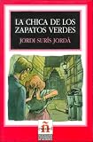 La Chica De Los Zapatos Verdes/the Girl With the Green Shoes (Leer En Espanol, Level 2)
