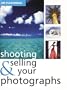 Shooting and Selling Your Photos